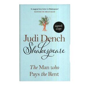 Judi Dench - Shakespeare: The Man Who Pays the Rent SIGNED -New!